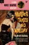 [Mike Shayne 35] • Murder Takes No Holiday